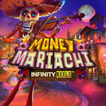 Money Mariachi Infinity Reels