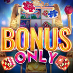 Bonus Only
